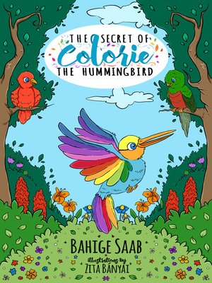 cover image of The Secret of Colorie, the Hummingbird